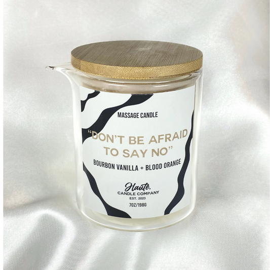 Massage Oil Candle "Don't Be Afraid To Say No" - Bourbon Vanilla + Blood Orange